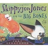 Skippyjon Jones and the Big Bones