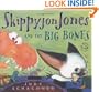 Skippyjon Jones and the Big Bones