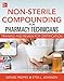 Non-Sterile for Pharm Techs-Text and Certification Review