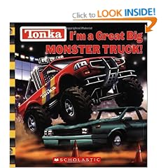 Tonka: I'm a Great Big Monster Truck!