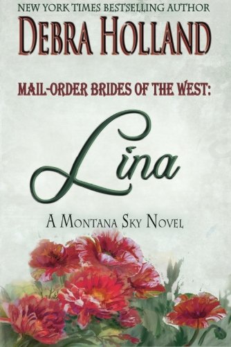 mail order brides of the west lina a montana sky novel montana sky series