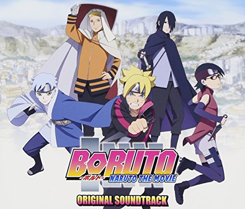 BORUTO -NARUTO THE MOVIE- Original Soundtrack (アニメーション)