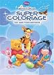 Winnie l'Ourson : Des amis tigrourifiques, Super coloriage