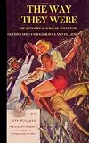 The Way They Were: The Histories of Some of Adventure Fiction's Most Famous Heroes and Villains
