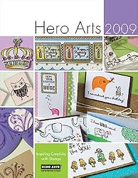 2009 Hero Arts Catalog by Hero Arts