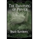 The Dawning of Power