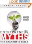 Entrepreneur Myths : The Startup's Bible