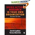 Doing Action Research in Your Own Organization by  David Coghlan and Teresa Brannick