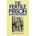 Fertile Prison: Fidel Castro in Batista's Prisons