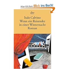 Wenn ein Reisender in einer Winternacht: Roman