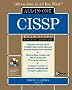 CISSP Certification All-in-One Exam Guide, Fourth Edition: Complete coverage of all Certified Information Systems Security Professional domains. Ideal ... explanations (Cissp All-In-One Exam Guide)
