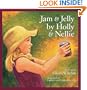 Jam and Jelly by Holly and Nellie (Individual Titles)