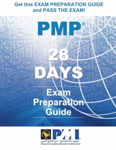 PMP® in 28 Days - Full Color Edition: Exam Preparation Guide