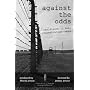 Against The Odds: Resistance in Nazi Concentration Camps