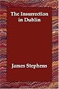 The Insurrection in Dublin