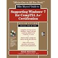 Mike Meyers' Guide to Supporting Windows 7 for CompTIA A+ Certification (Exams 701 and...
