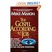 The Gospel According to Job: An Honest Look at Pain and Doubt from the Life of One Who Lost Everything