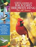 North American Backyard Birdwatcher for All Seasons