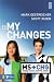 My Changes (Middle School Survival Series)