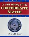 A Civil History of the Confederate States