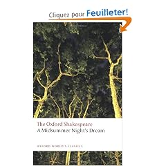 The Oxford Shakespeare: A Midsummer Night's Dream