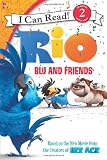 Rio: Blu and Friends (I Can Read Book 2)