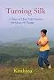 Turning Silk: A Diary of Chen Taiji Practice, the Quan of Change