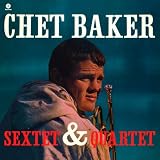 Chet Baker Sextet & Quartet (180g) [VINYL]