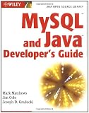 MySQL and Java Developer's Guide