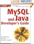 MySQL and Java Developer's Guide