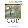 Conversations with God Book 2: Living in the World with Honesty, Courage, and Love