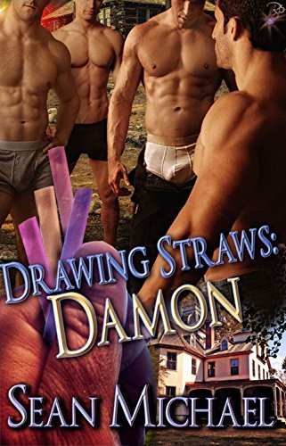 Drawing Straws: Damon (Gay Multiple Partner Romance) by Sean MIchael