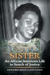 Sister: An African American Life in S...