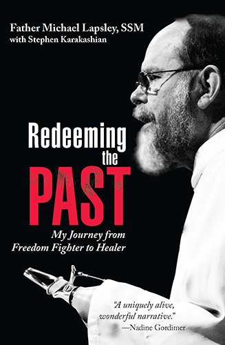 redeeming the past my journey from freedom fighter to healer