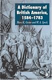 A Dictionary of British America, 1584-1783