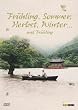 Fr�hling, Sommer, Herbst, Winter und... Fr�hling