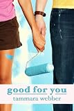Good For You (Between the Lines #3)