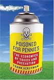 Poisoned for Pennies: The Economics of Toxics and Precaution