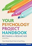 Your psychology project handbook : becoming a researcher