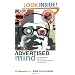 The Advertised Mind: Groundbreaking Insights into How Our Brains Respond to Advertising