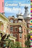 Insiders' Guide to the Greater Tampa Bay Area: Including Tampa, St. Petersburg, & Clearwater (Insiders' Guide Series)