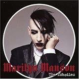 The Nobodies - Marilyn Manson