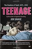 Cover of Teenage by Jon Savage 1845951468