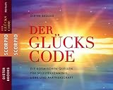 Produkt-Bild: Der Gl&uuml;ckscode - Die kosmischen Quellen f&uuml;r Selbsterkenntnis, Liebe und Partnerschaft - H&ouml;rbuch