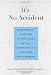 Books : It's No Accident: Breakthrough Solutions to Your Child's Wetting, Constipation, UTIs, and Other Potty Problems