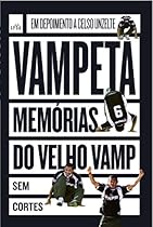 Vampeta: Memorias do Velho Vamp (Em Portugues do Brasil)