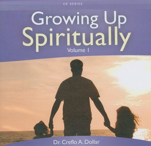 Growing Up Spiritually, Volume 1