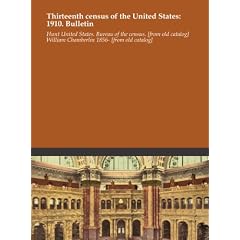 Thirteenth census of the United States: 1910. Bulletin