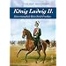 K�nig Ludwig II: Seine triumphale Reise durch Franken