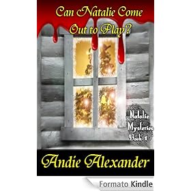 Can Natalie Come Out to Play? (Natalie Mysteries)